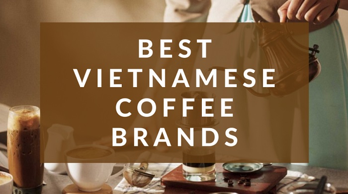 Vietnamese coffee brands